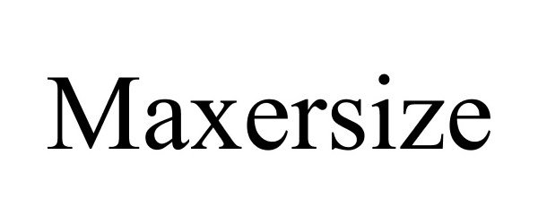 Trademark Logo MAXERSIZE