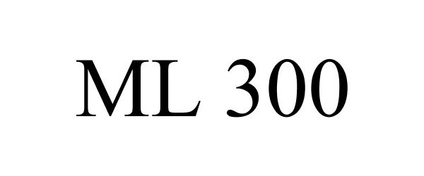  ML 300