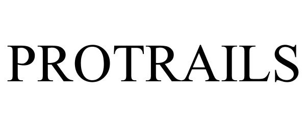 Trademark Logo PROTRAILS