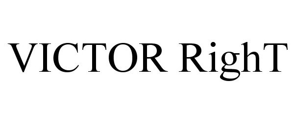 Trademark Logo VICTOR RIGHT