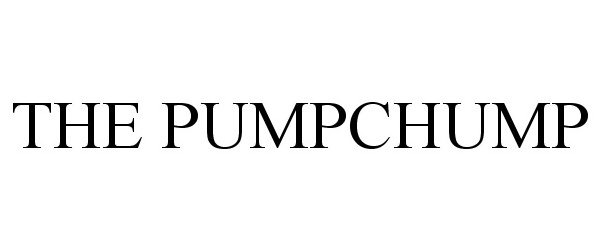 Trademark Logo THE PUMPCHUMP