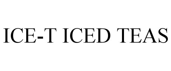 Trademark Logo ICE-T ICED TEAS