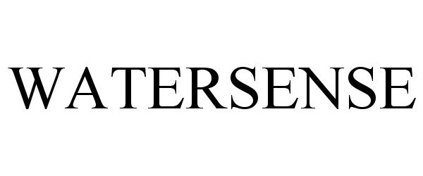 Trademark Logo WATERSENSE