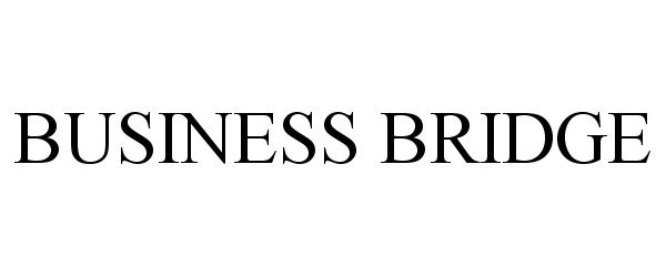 Trademark Logo BUSINESS BRIDGE