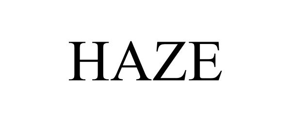 Trademark Logo HAZE
