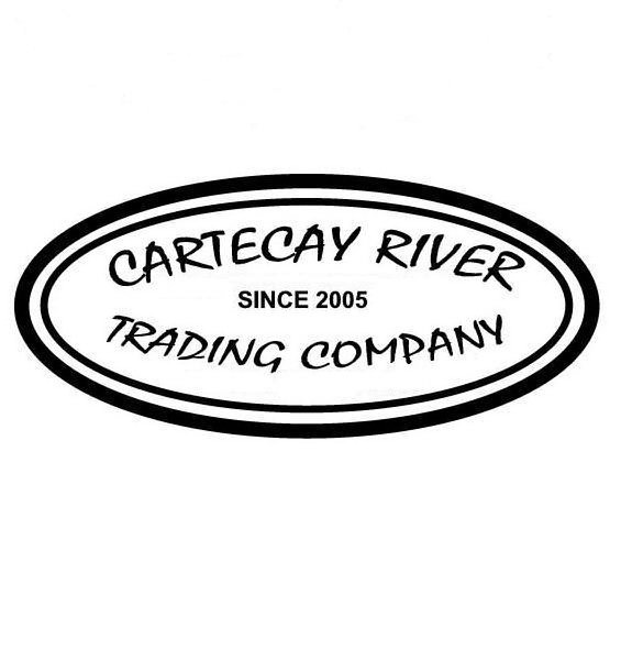  CARTECAY RIVER TRADING COMPANY SINCE 2005