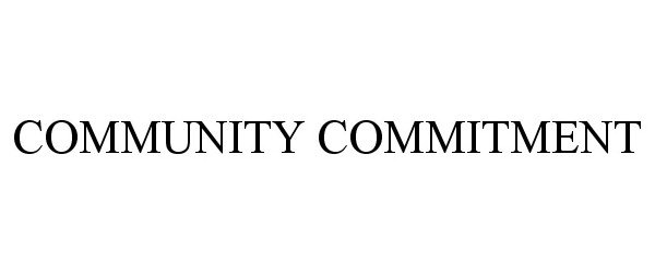  COMMUNITY COMMITMENT