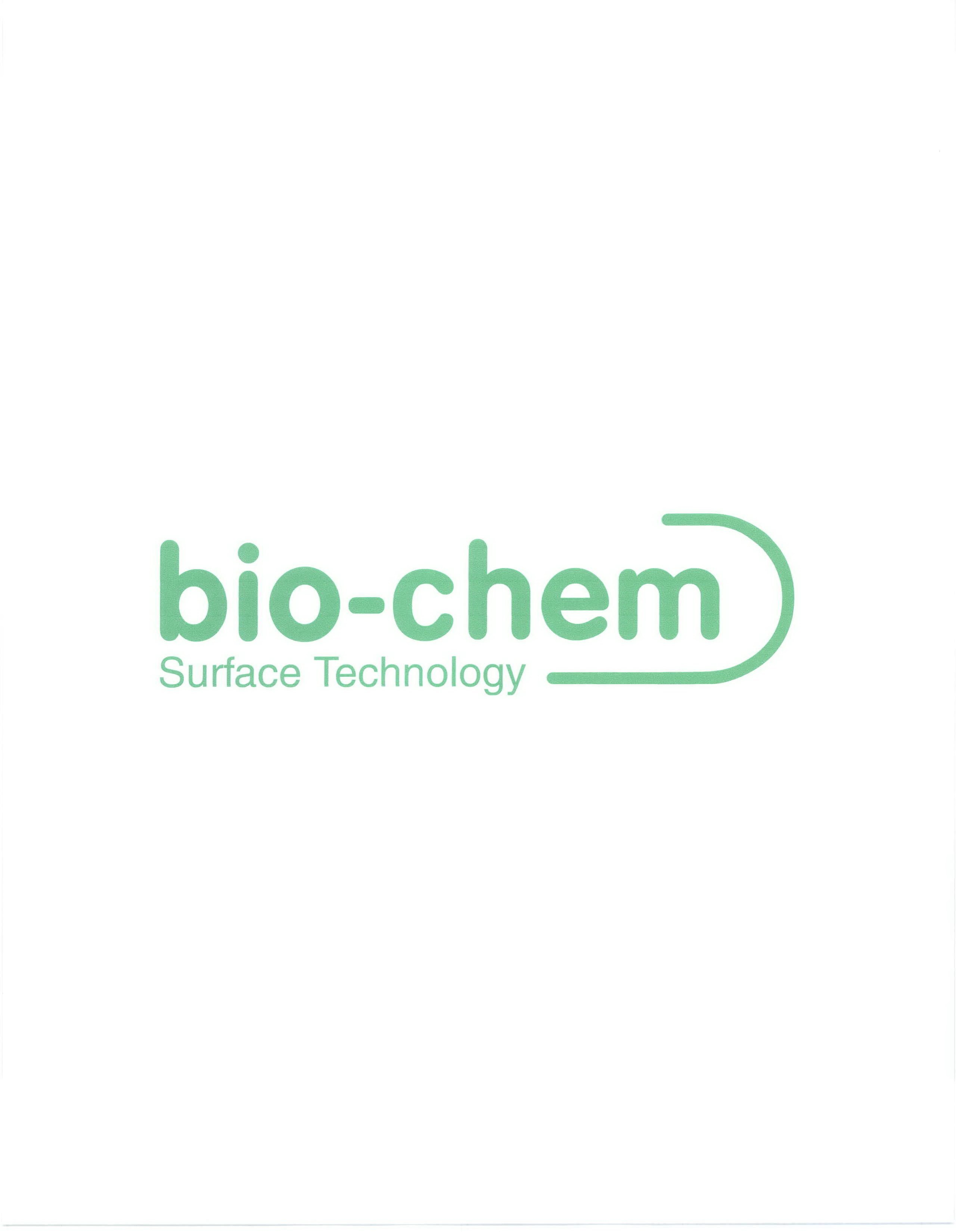  BIO-CHEM SURFACE TECHNOLOGY