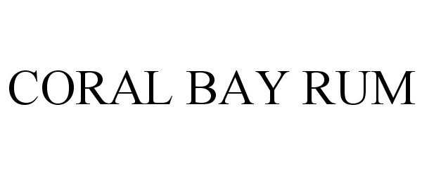 Trademark Logo CORAL BAY RUM