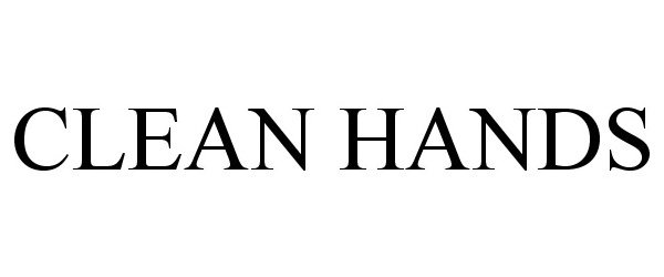 Trademark Logo CLEAN HANDS