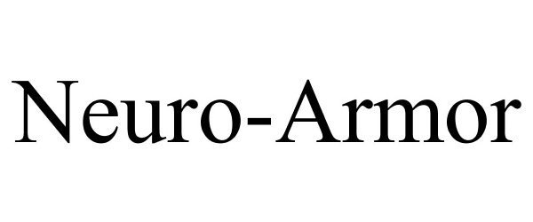  NEURO-ARMOR