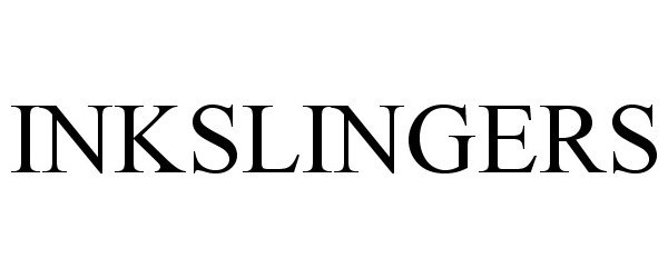 Trademark Logo INKSLINGERS