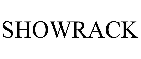 Trademark Logo SHOWRACK