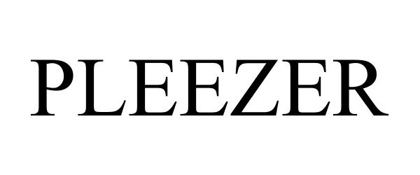 Trademark Logo PLEEZER