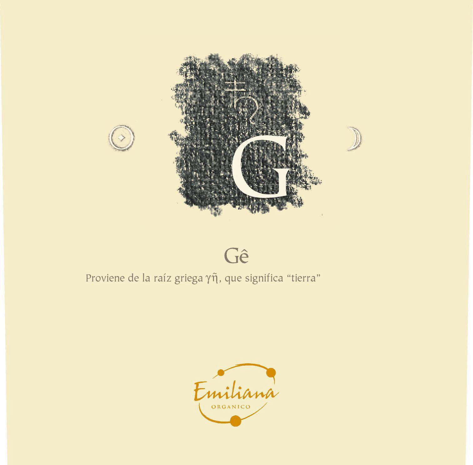 Trademark Logo G GÃ PROVIENE DE LA RAÃZ GRIEGA ÃÃ, QUE SIGNIFICA "TIERRA" EMILIANA ORGANICO