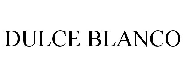 Trademark Logo DULCE BLANCO