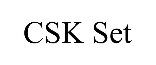 Trademark Logo CSK SET