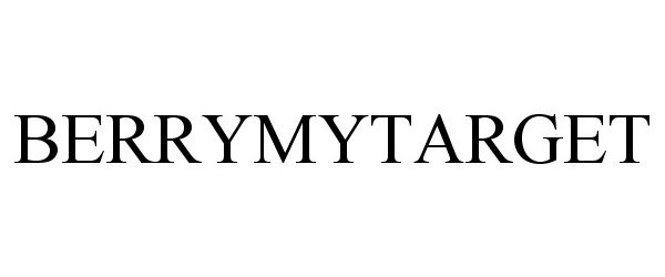 Trademark Logo BERRYMYTARGET