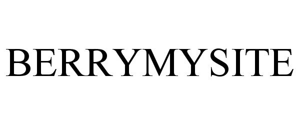 Trademark Logo BERRYMYSITE