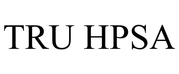 Trademark Logo TRU HPSA