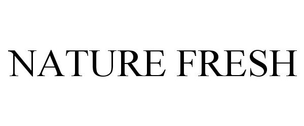 Trademark Logo NATURE FRESH