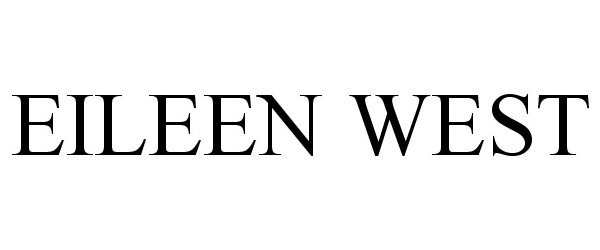 Trademark Logo EILEEN WEST