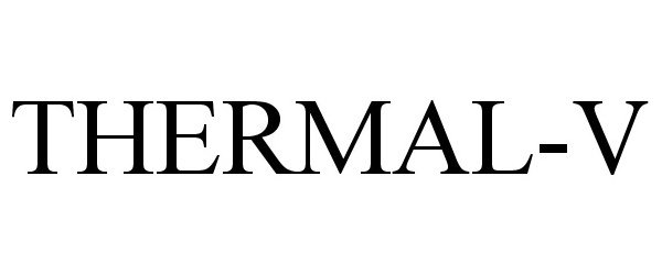 Trademark Logo THERMAL-V