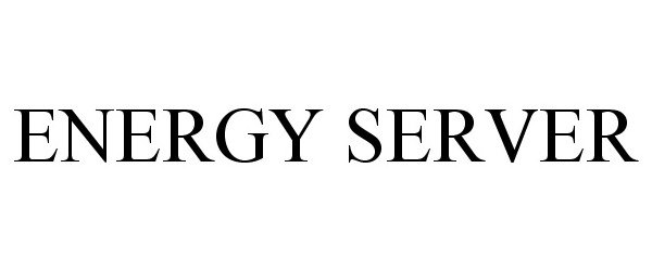 Trademark Logo ENERGY SERVER
