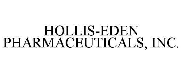  HOLLIS-EDEN PHARMACEUTICALS, INC.