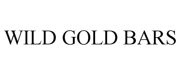 Trademark Logo WILD GOLD BARS
