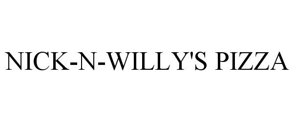Trademark Logo NICK-N-WILLY'S PIZZA