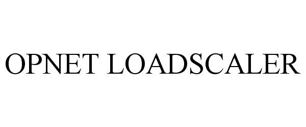Trademark Logo OPNET LOADSCALER