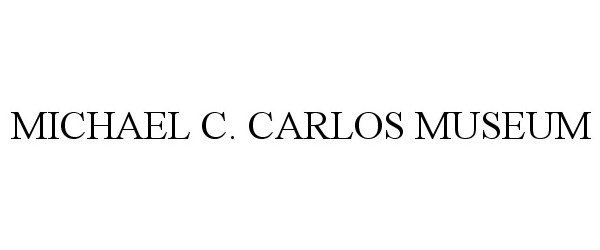 Trademark Logo MICHAEL C. CARLOS MUSEUM