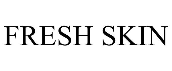 Trademark Logo FRESH SKIN