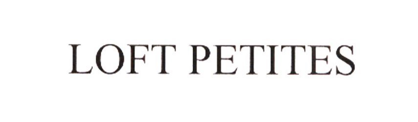 Trademark Logo LOFT PETITES