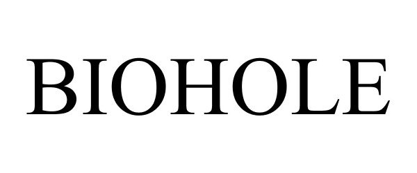 Trademark Logo BIOHOLE