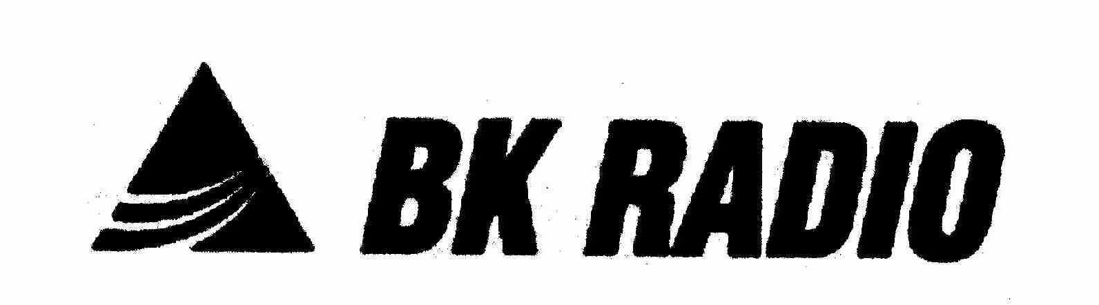 Trademark Logo BK RADIO