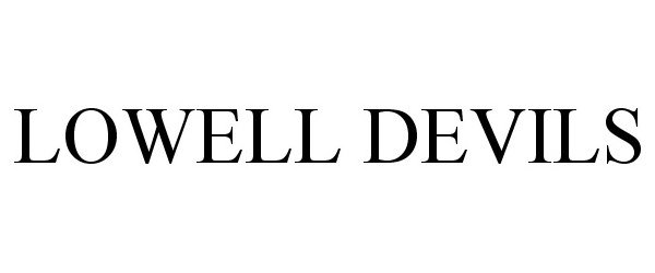 Trademark Logo LOWELL DEVILS