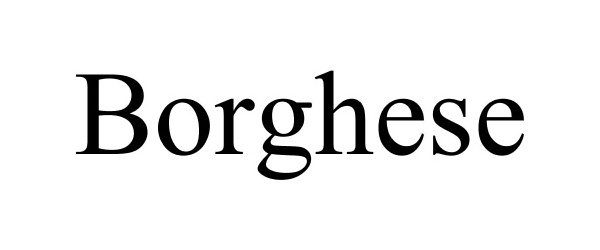 Trademark Logo BORGHESE