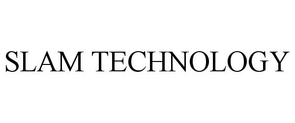 Trademark Logo SLAM TECHNOLOGY