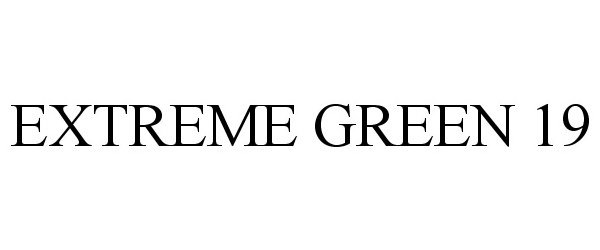  EXTREME GREEN 19