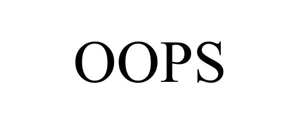 Trademark Logo OOPS