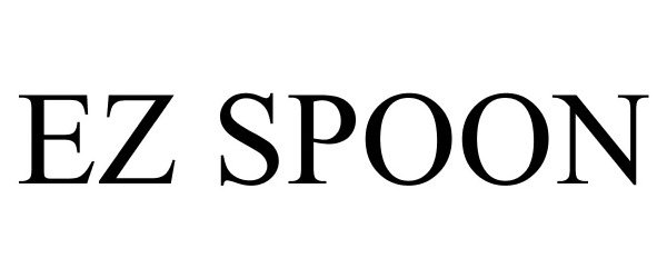 Trademark Logo EZ SPOON