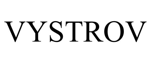 Trademark Logo VYSTROV