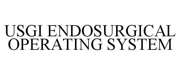  USGI ENDOSURGICAL OPERATING SYSTEM