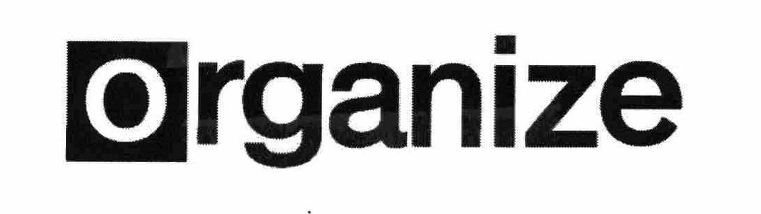 Trademark Logo ORGANIZE