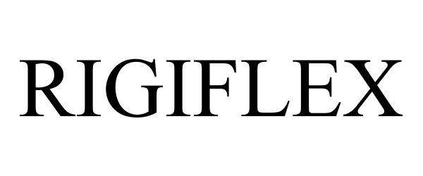 Trademark Logo RIGIFLEX
