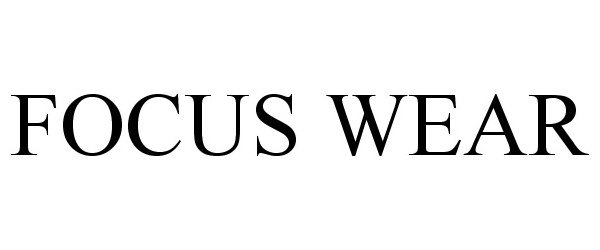  FOCUS WEAR