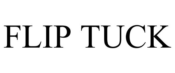 Trademark Logo FLIP TUCK