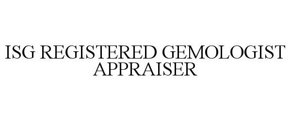  ISG REGISTERED GEMOLOGIST APPRAISER